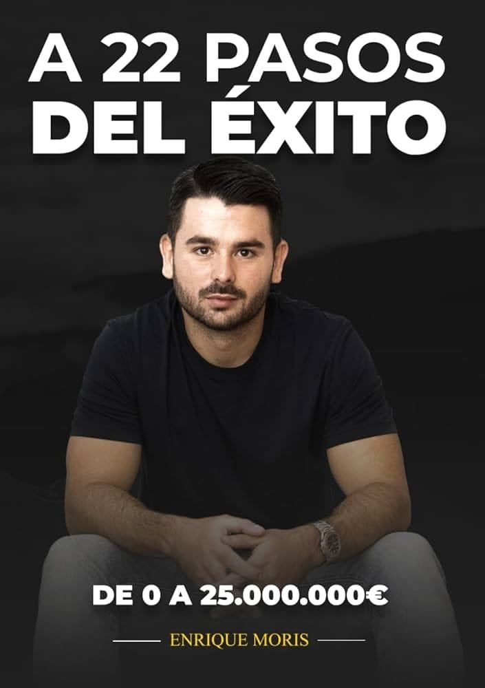 El libro más vendido de Amazon: A 22 pasos del éxito, por Enrique Moris, para la enseñanza del Trading | EUROPACOCHE